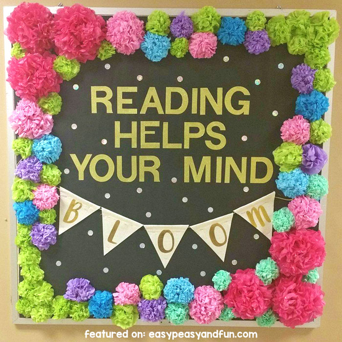 Reading helps your mind flower a bulletin board idea
