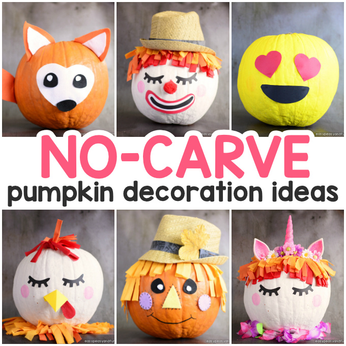 Amazing Pumpkin Painting Ideas & Other No Carve Pumpkin Decorating Ideas -  Easy Peasy and Fun