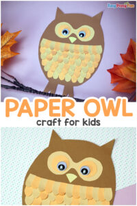 Paper Owl Craft - Easy Peasy and Fun