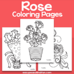 Printable Rose Coloring Pages - 30 Roses Illustrations - Easy Peasy and Fun
