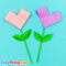 Flower Full of Love Craft - Easy Peasy and Fun