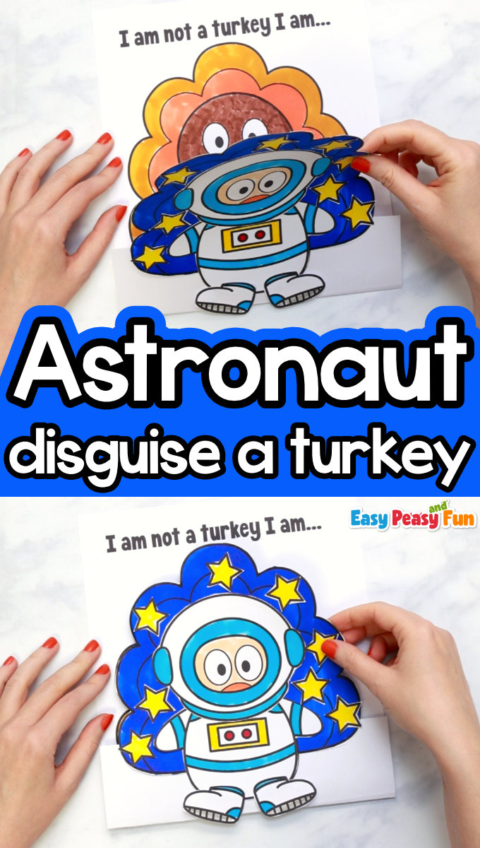 Disguise a Turkey as an Astronaut Printable Template