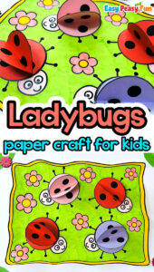 3D Ladybugs Paper Craft - Easy Peasy and Fun