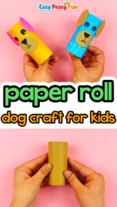 Toilet Paper Roll Dog Craft - Easy Peasy and Fun