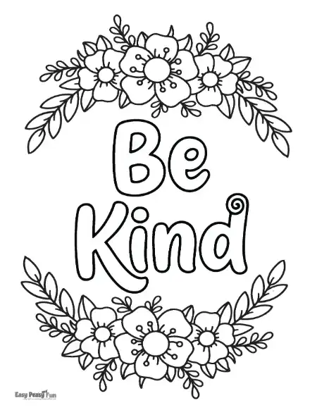 Coloring page with flowers around the words “Be Kind.”