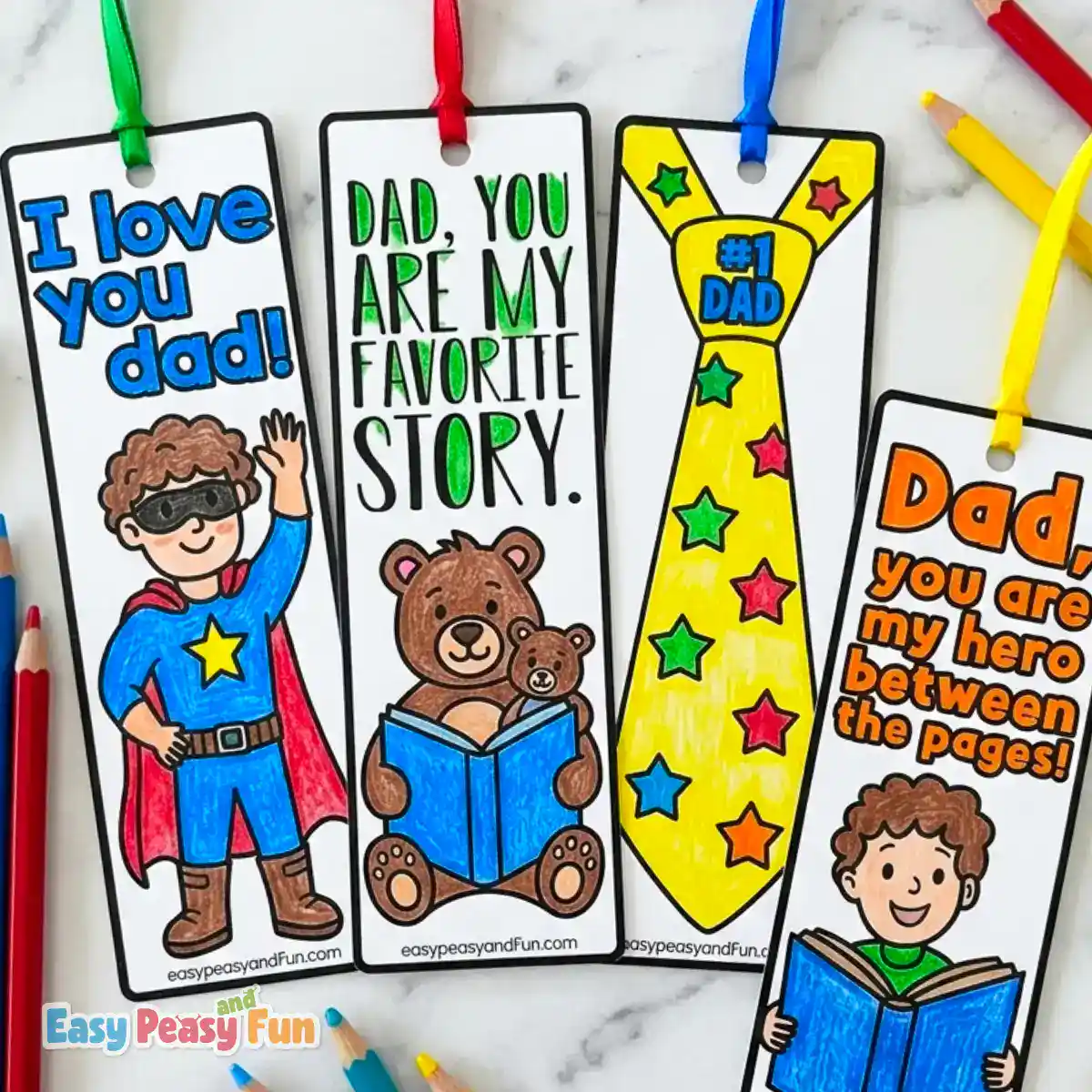 Four colored Father's Day bookmarks featuring a superhero kid "I Love You Dad", bear and cub reading "Dad You Are My Favorite Story", a starry #1 Dad tie, and a curly haired bookworm kid "Dad You Are My Hero Between The Pages".