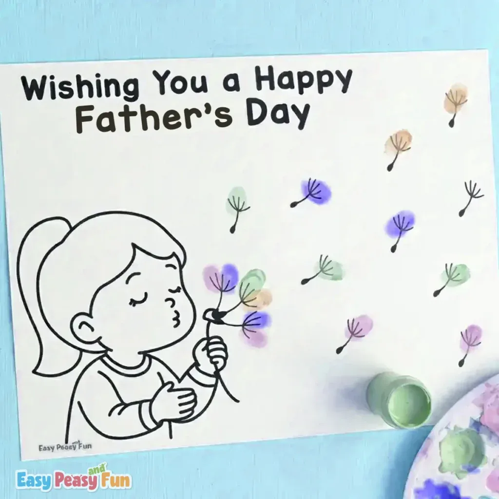 A Father's Day craft activity showing a girl blowing on a dandelion, with fingerprint "seeds" drifting across the page, and the text "Wishing You a Happy Father’s Day" at the top.