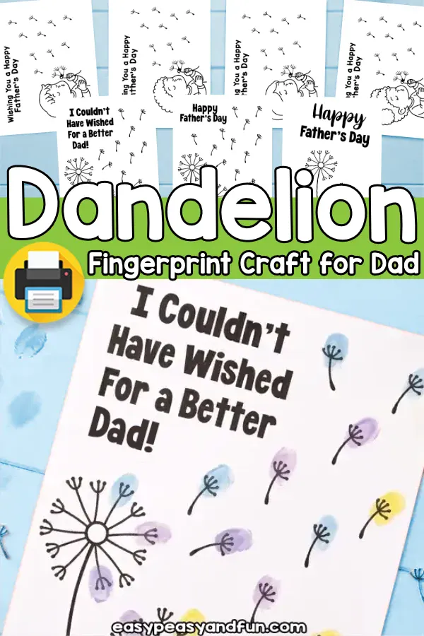 A graphic for a printable craft featuring the bold text "Dandelion Fingerprint Craft for Dad" and a display of several printable template options.